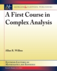 Image for A First Course in Complex Analysis