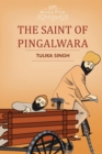 Image for The Saint of Pingalwara