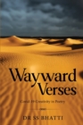 Image for Wayward Verses - Covid-19 Creativity in Poetry