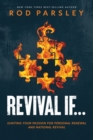 Image for Revival if..  : igniting your passion for personal renewal and national revival