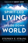 Image for Spirit-Led Living in an Upside-Down World