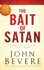 Image for The Bait of Satan, 20th Anniversary Edition : Living Free from the Deadly Trap of Offense