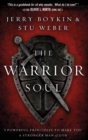 Image for Warrior Soul : Five Powerful Principles to Make You a Stronger Man of God