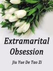 Image for Extramarital Obsession