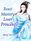 Image for Beast Mastery: Loser Princess