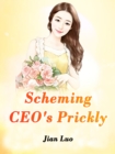 Image for Scheming CEO&#39;s Prickly