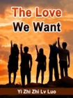 Image for Love We Want