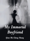 Image for My Immortal Boyfriend