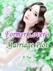 Image for Former Lover&#39;s Marriage Plot