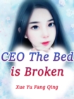 Image for CEO! The Bed is Broken!