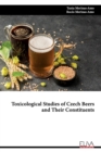 Image for Toxicological Studies of Czech Beers and Their Constituents