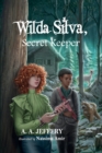 Image for Wilda Silva, Secret Keeper