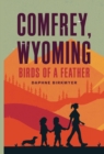 Image for COMFREY, WYOMING: Birds of a Feather