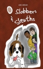 Image for Slobbers and Sleuths