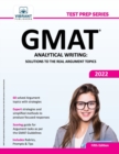 Image for GMAT Analytical Writing : Solutions to the Real Argument Topics