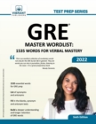 Image for GRE Master Wordlist : 1535 Words for Verbal Mastery