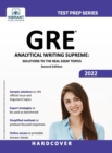 Image for GRE Analytical Writing Supreme : Solutions to the Real Essay Topics