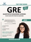 Image for GRE Quantitative Reasoning Supreme : Study Guide with Practice Questions