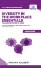 Image for Diversity in the Workplace Essentials You Always Wanted To Know