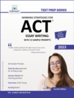 Image for Winning Strategies For ACT Essay Writing: With 15 Sample Prompts