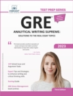 Image for GRE Analytical Writing Supreme: Solutions to the Real Essay Topics