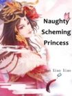 Image for Naughty Scheming Princess
