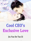 Image for Cool CEO&#39;s Exclusive Love