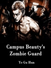 Image for Campus Beauty&#39;s Zombie Guard