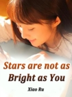 Image for Stars are not as Bright as You