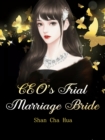Image for CEO&#39;s Trial Marriage Bride