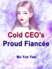 Image for Cold CEO&#39;s Proud Fiancee