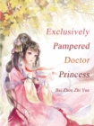 Image for Exclusively Pampered Doctor Princess
