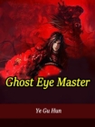 Image for Ghost Eye Master