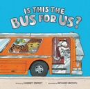 Image for Is This the Bus for Us?