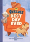 Image for The Rescues Best Day Ever (The Rescues # 2)