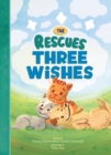 Image for The Rescues Three Wishes (The Rescues #3)