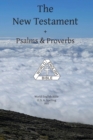 Image for The New Testament + Psalms &amp; Proverbs World English Bible U. S. A. Spelling
