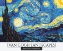 Image for Birthday Calendar : Van Gogh Landscapes Hardcover Monthly Daily Desk Diary Organizer for Birthdays, Important Dates, Anniversaries, Special Days, Keepsake Gifts