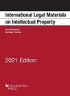 Image for International Legal Materials on Intellectual Property, 2021 Edition