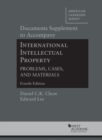 Image for Documents Supplement to Accompany International Intellectual Property, Problems, Cases, and Materials