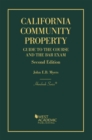 Image for California Community Property : Guide to the Course and the Bar Exam