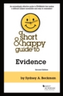Image for A short &amp; happy guide to evidence
