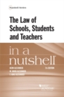 Image for The Law of Schools, Students and Teachers in a Nutshell