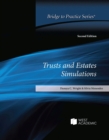 Image for Trusts and Estates Simulations : Bridge to Practice