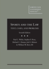 Image for Sports and the law  : text, cases, and problems