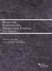 Image for Selected statutes on trusts and estates, 2022