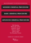 Image for Modern Criminal Procedure, Basic Criminal Procedure, and Advanced Criminal Procedure, 2022 Supplement