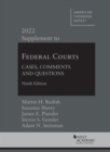 Image for 2022 supplement to Federal courts, ninth edition  : cases, comments and questions