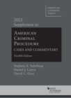 Image for American criminal procedure  : cases and commentary: 2022 supplement