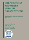 Image for Corporations and other business organizations  : statutes, rules, materials, and forms, 2022